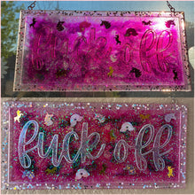 Load image into Gallery viewer, Fuck Off Plaque or Sign - Custom Order