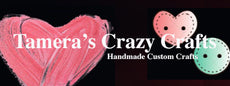 Tamera’s Crazy Crafts